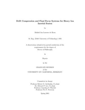 Drift compression and final focus systems for heavy ion inertial fusion