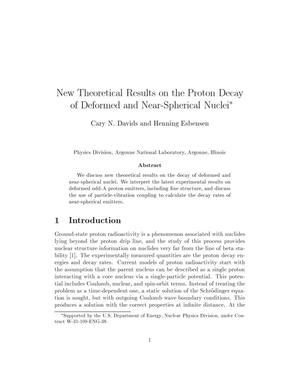 New theoretical results on the proton decay of deformed and near-spherical nuclei.
