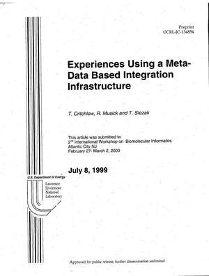Experiences Using a Meta-Data Based Integration Infrastructure