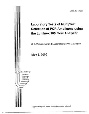 Laboratory Tests of Multiplex Detection of PCR Amplicons Using the Luminex 100 Flow Analyzer