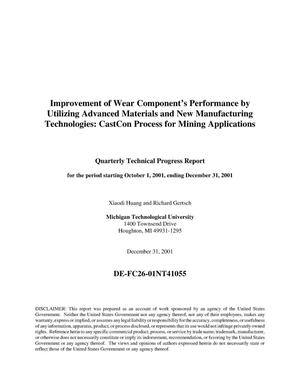 IMPROVEMENT OF WEAR COMPONENT'S PERFORMANCE BY UTILIZING ADVANCED MATERIALS AND NEW MANUFACTURING TECHNOLOGIES: CASTCON PROCESS FOR MINING APPLICATIONS