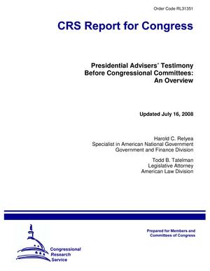 Presidential Advisers' Testimony Before Congressional Committees: An Overview