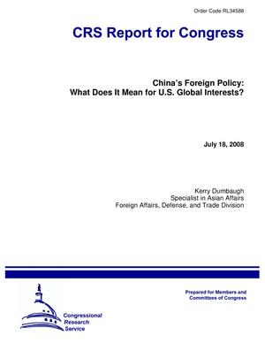 China's Foreign Policy: What Does It Mean for U.S. Global Interests?