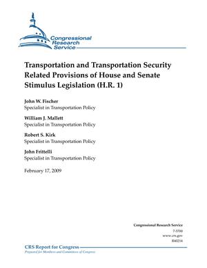 Transportation and Transportation Security Related Provisions of House and Senate Stimulus Legislation (H.R. 1)