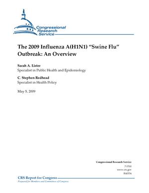 The 2009 Influenza A (H1N1) "Swine Flu" Outbreak: An Overview
