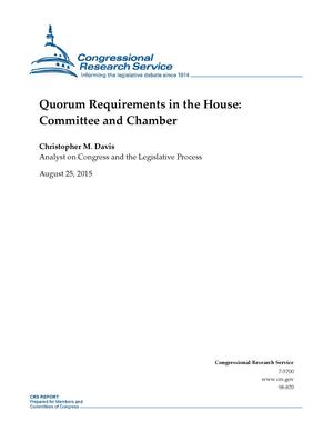 Quorum Requirements in the House: Committee and Chamber