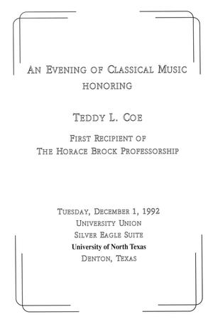 Primary view of object titled '[Recital Program: An Evening of Classical Music Honoring Teddy L. Coe, December 1, 1992]'.