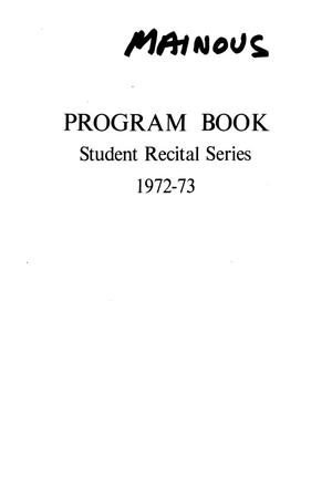 School of Music Program Book 1972-1973: Student Recital Series