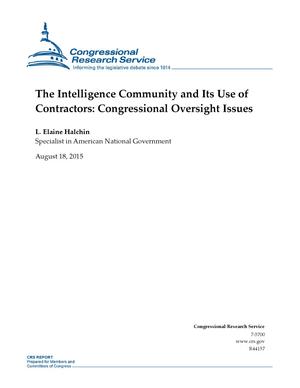 The Intelligence Community and Its Use of Contractors: Congressional Oversight Issues