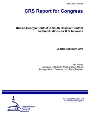Primary view of object titled 'Russia-Georgia Conflict in South Ossetia: Context and Implications for U.S. Interests'.