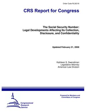 The Social Security Number: Legal Developments Affecting Its Collection, Disclosure, and Confidentiality
