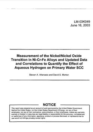 Measurement of the Nickel/Nickel Oxide Transition in Ni-Cr-Fe Alloys and Updated Data and Correlations to Quantify the Effect of Aqueous Hydrogen on Primary Water SCC