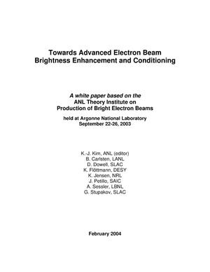 Towards advanced electron beam brightness enhancement and conditioning.