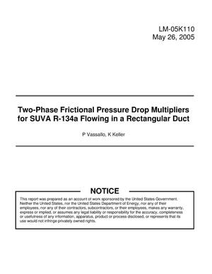 Two-Phase Frictional Pressure Drop Multipliers for SUVA R-134a Flowing in a Rectangular Duct