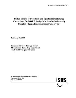Sulfur Limits of Detection and Spectral Interference Corrections for DWPF Sludge Matrices by Inductively Coupled Plasma Emission Spectrometry