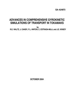 Advances in Comprehensive Gyrokinetic Simulations of Transport in Tokamaks