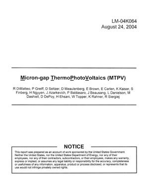 Micron-gap ThermoPhotoVoltaics (MTPV)