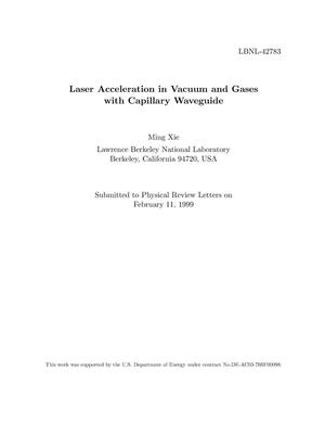 Laser Acceleration in Vacuum and Gases with Capillary Waveguide