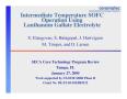 Presentation: Intermediate Temperature SOFC Operation Using Lanthanum Gallate Elect…