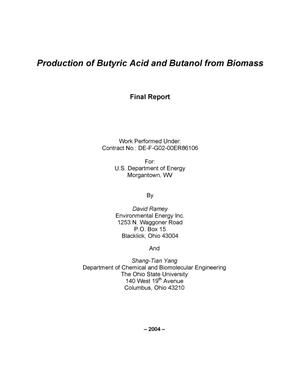 Production of Butyric Acid and Butanol from Biomass