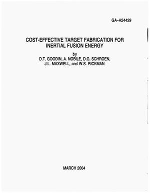 Cost-Effective Target Fabrication for Inertial Fusion Energy