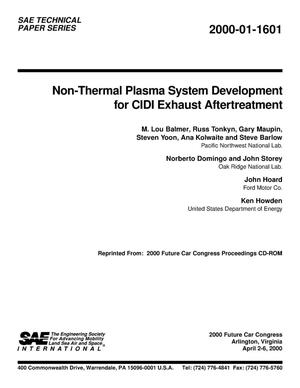 Non-Thermal Plasma System Development for CIDI Exhaust Aftertreatment