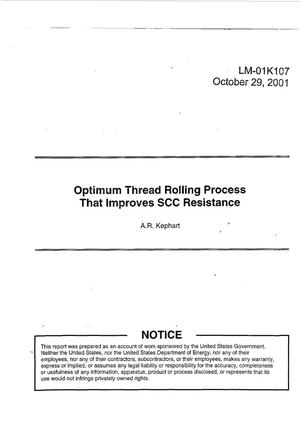 Optimum Thread Rolling Process That Improves SCC Resistance