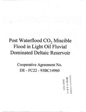POST WATERFLOOD CO2 MISCIBLE FLOOD IN LIGHT OIL FLUVIAL DOMINATED DELTAIC RESERVOIR