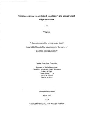 Chromatographic Separations of Enantiomers and Underivatized Oligosaccharides