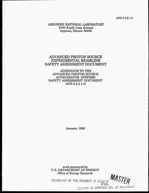 Advanced Photon Source experimental beamline Safety Assessment Document: Addendum to the Advanced Photon Source Accelerator Systems Safety Assessment Document (APS-3.2.2.1.0)
