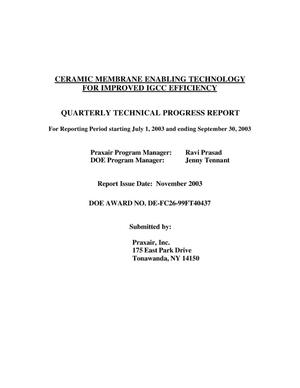 Ceramic Membrane Enabling Technology for Improved IGCC Efficiency, Quarterly Technical Progress Report: July 1 - September 30, 2003