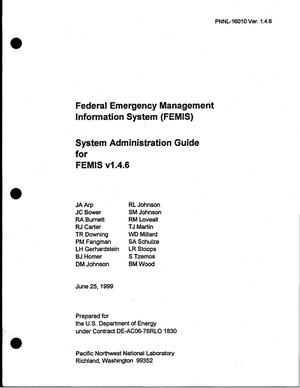 Federal Emergency Management Information System (FEMIS) System Administration Guide for FEMIS Version 1.4.6