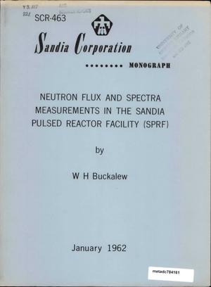 Neutron Flux and Spectra Measurements in the Sandia Pulsed Reactor Facility (SPRF)