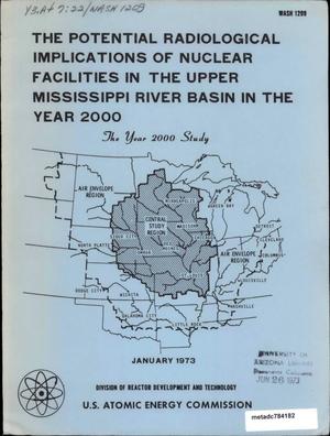 The Potential Radiological Implications of Nuclear Facilities in the Upper Mississippi River Basin in the Year 2000: The Year 2000 Study