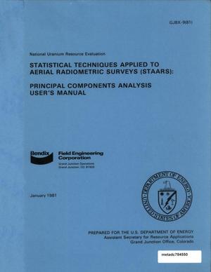 Statistical Techniques Applied to Aerial Radiometric Surveys (STAARS): Principal Components Analysis User's Manual