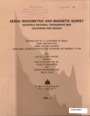 Aerial Radiometric and Magnetic Survey: Goldfield National Topographic Map, California and Nevada. Volume 1