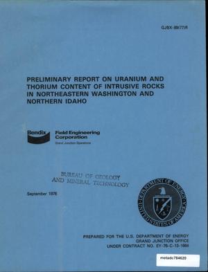 Preliminary Report on Uranium and Thorium Content of Intrusive Rocks in Northeastern Washington and Northern Idaho
