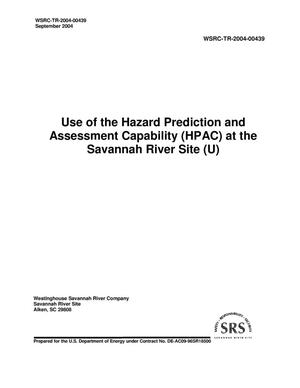 Use of the Hazard Prediction and Assessment Capability (HPAC) at the Savannah River Site