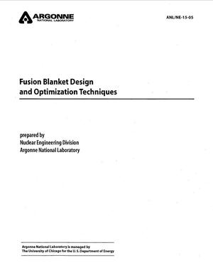 Fusion Blanket Design and Optimization Techniques.