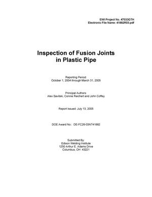 INSPECTION OF FUSION JOINTS IN PLASTIC PIPE