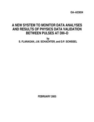 A New System to Monitor Data Analyses and Results of Physics Data Validation Between Pulses at Diii-D