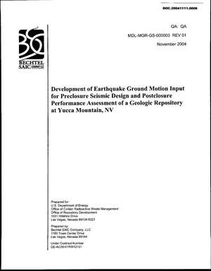 Development of Earthquake Ground Motion Input for Preclosure Seismic Design and Postclosure Performance Assessment of a Geologic Repository at Yucca Mountain, NV