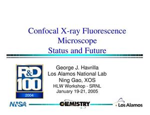 Confocal X-Ray Fluorescence Microscope Status and Future