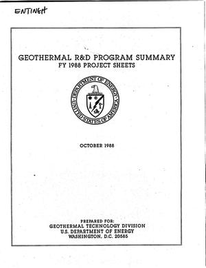 Geothermal R&D Program Summary, FY 1988 Project Sheets