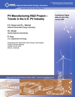 PV Manufacturing R&D Project -- Trends in the U.S. PV Industry