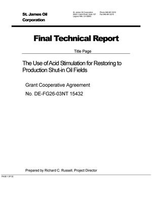 The Use of Acid Stimulation for Restoring to Production Shut-in OIl Fields: Final Technical Report