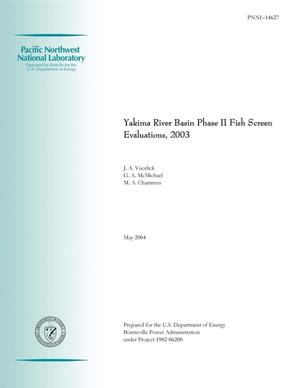 Yakima River Basin Phase II Fish Screen Evaluations, 2003