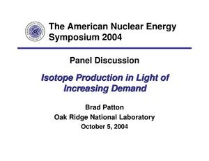 Isotope Production in Light of Increasing Demand
