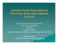 Presentation: External Costs Associated to Electricity Generation Options in Brazil