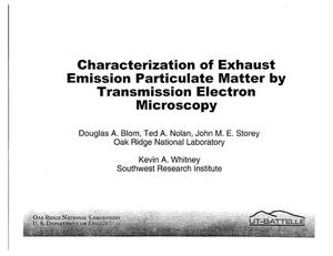 Characterization of Exhaust Emission Particulate Matter by Transmission Electron Microscopy